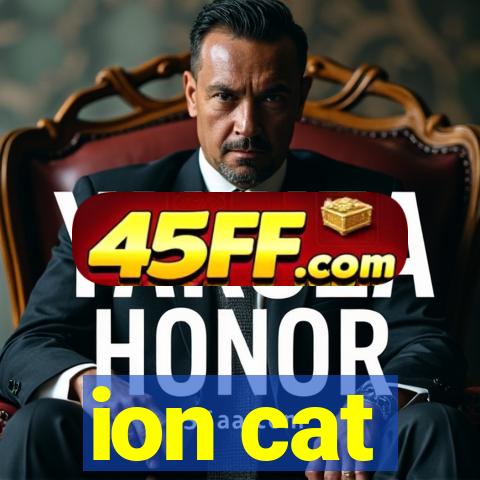 ion cat
